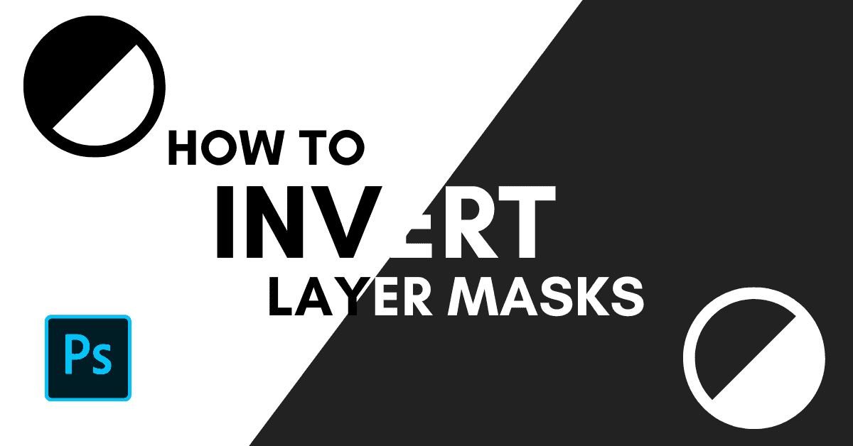 How To Invert A Layer Mask In Photoshop – Brendan Williams Creative ...
