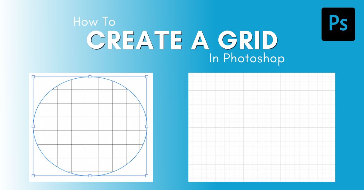 How To Make A Grid In Photoshop (3 Easy Ways)