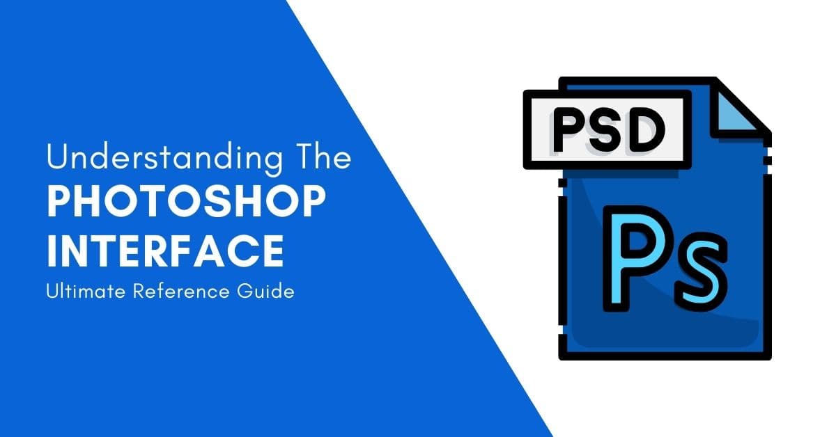 Understanding The Photoshop Interface