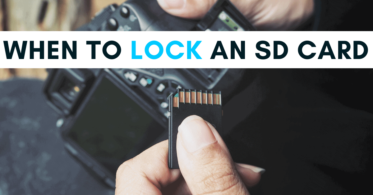 When And Why You Should Lock An SD Card